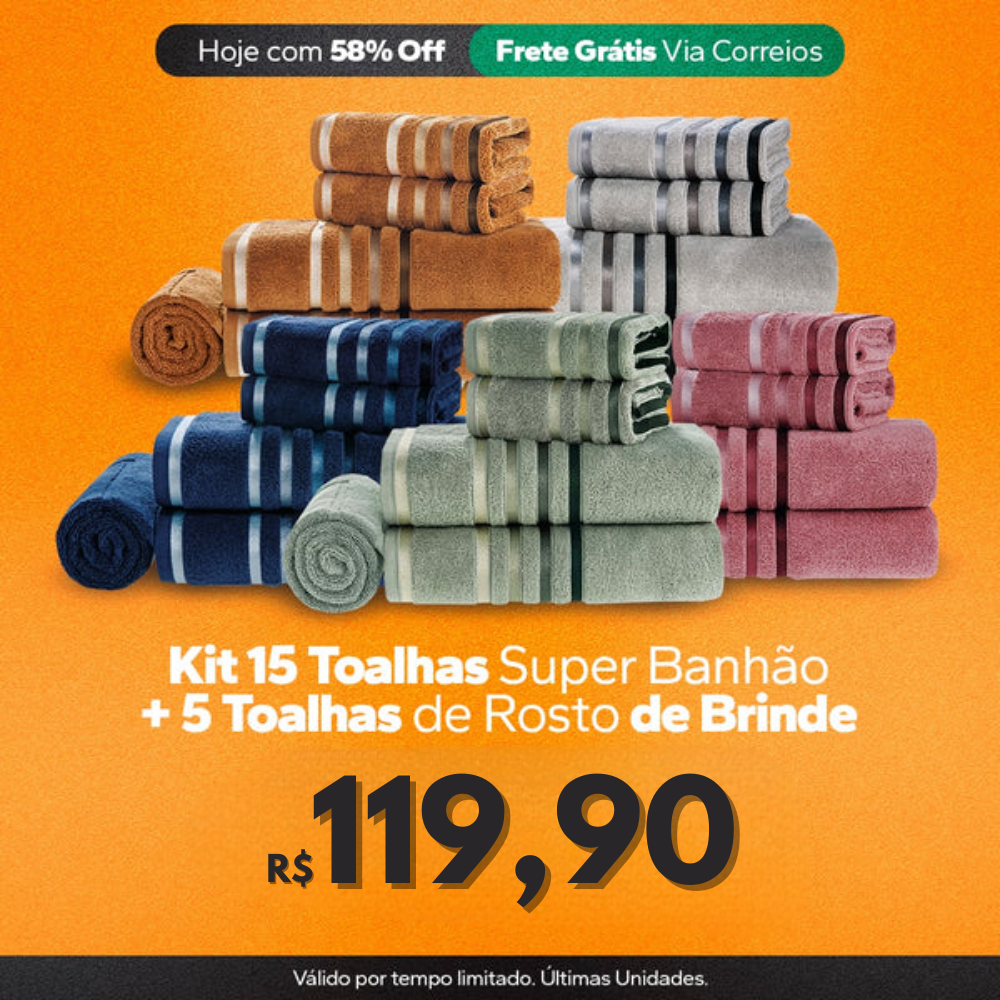 Conjunto Premium 15 Toalhas Super Banhão de Alta Maciez + 5 Toalhas de Rosto de BRINDE